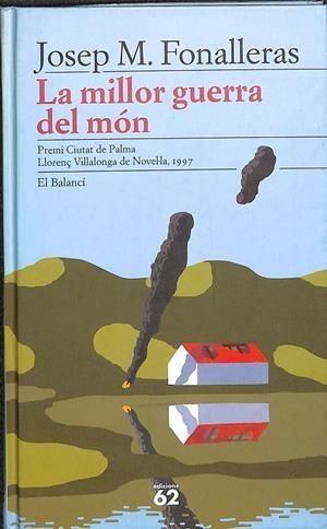 LA MILLOR GUERRA DEL MÓN (CATALÁN) | FONALLERAS CODONY, JOSEP MARIA