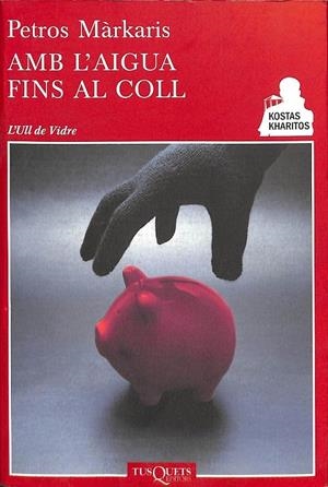 AMB L'AIGUA FINS AL COLL (CATALÁN) | MÁRKARIS, PETROS