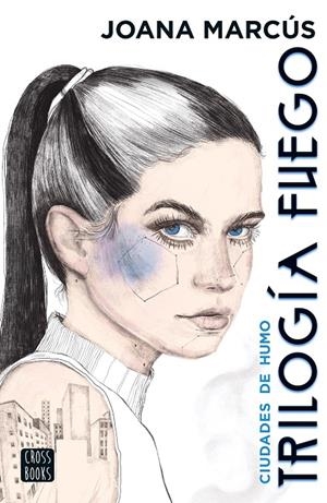 TRILOGÍA FUEGO 1. CIUDADES DE HUMO | MARCÚS, JOANA