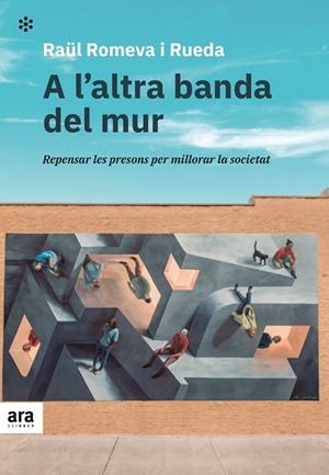 A L'ALTRA BANDA DEL MUR (CATALÁN) | ROMEVA I RUEDA, RAÜL