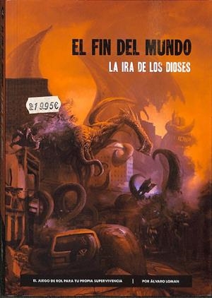 EL FIN DEL MUNDO. LA IRA DE LOS DIOSES | ALVARO LOMAN