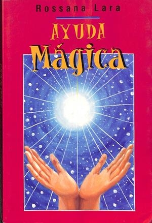 AYUDA MÁGICA | ROSSANA LARA