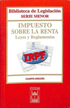 IMPUESTO SOBRE LA RENTA. LEYES Y REGLAMENTOS | V.V.A