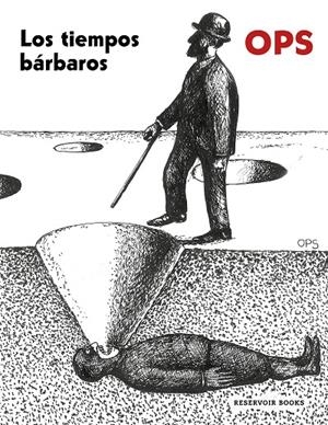 LOS TIEMPOS BÁRBAROS | OPS
