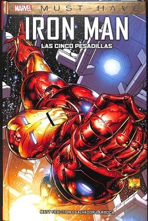 MARVEL MUST HAVE EL INVENCIBLE IRON MAN  LAS CINCO PESADILLAS | VARIOS AUTORES