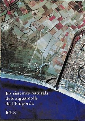 ELS SISTEMES NATURALS DEL AIGUAMOLLS DE L´EMPORDÀ (CATALÁN) | V.V.A