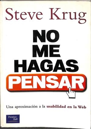 NO ME HAGAS PENSAR | STEVE KRUG