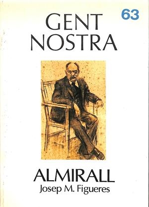 ALMIRALL  Nº 63  GENT NOSTRA (CATALÁN) | JOSEP M. FIGUERES