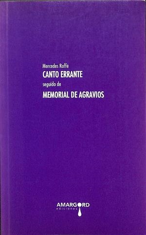 CANTO ERRANTE, SEGUIDO DE MEMORIAL DE AGRAVIOS | ROFFÉ, MERCEDES