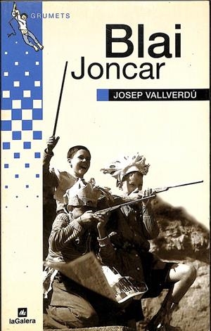 BLAI JONCAR (CATALÁN) | VALLVERDÚ I AIXALÀ, JOSEP