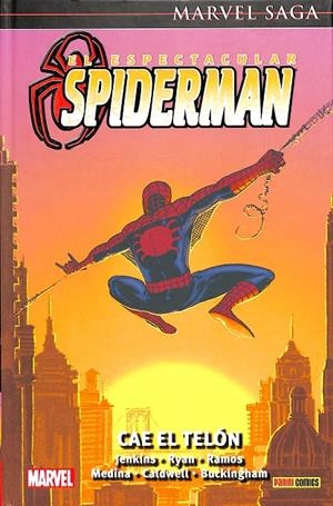MARVEL SAGA EL ESPECTACULAR SPIDERMAN 4. CAE EL TELÓN | VARIOS AUTORES