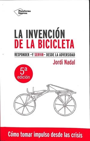 LA INVENCIÓN DE LA BICICLETA | NADAL, JORDI
