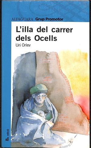 L'ILLA DEL CARRER DELS OCELLS (CATALÁN) | URI ORLEV