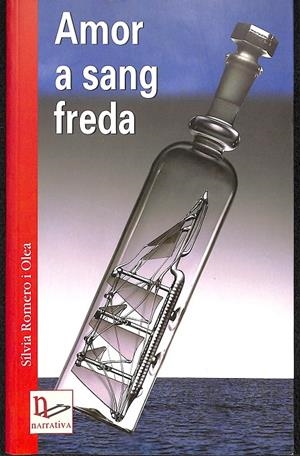 AMOR A SANG FREDA (CATALÁN) | SÍLVIA ROMERO I OLEA