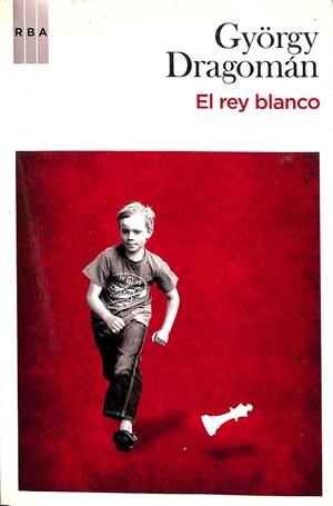 EL REY BLANCO | DRAGOMNAN GYÖRGY