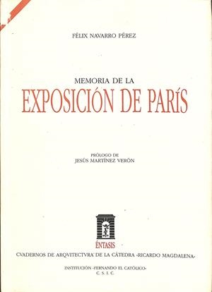 MEMORIA DE LA EXPOSICIÓN DE PARÍS | FÉLIX NAVARRO PÉREZ