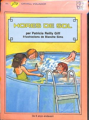 HORES DE SOL (CATALÁN) | PATRICIA REILYY GIFF