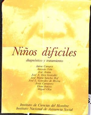 NIÑOS DIFICILES DIAGNÓSTICO Y TRATAMIENTO | VARIOS