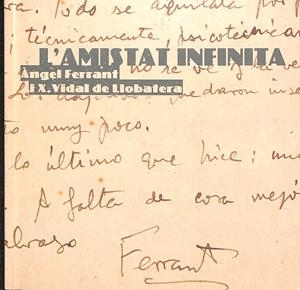 L'AMISTAD INFINITA (CATALÁN) | ÀNGEL FERRANT I X. VIDAL DE LLOBATERA