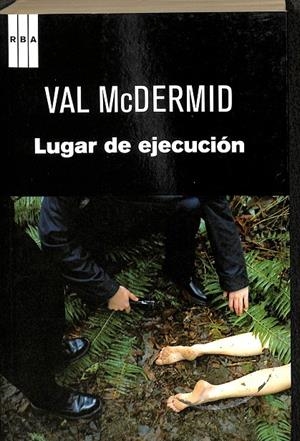 UN LUGAR DE EJECUCION | MCDERMID VAL