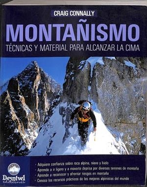MONTAÑISMO TÉCNICAS Y MATERIAL PARA ALCANZAR LA CIMA | CONNALLY, CRAIG