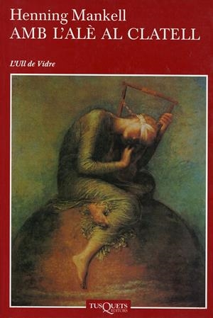 AMB L'ALÈ AL CLATELL (CATALÁN) | MANKELL, HENNING