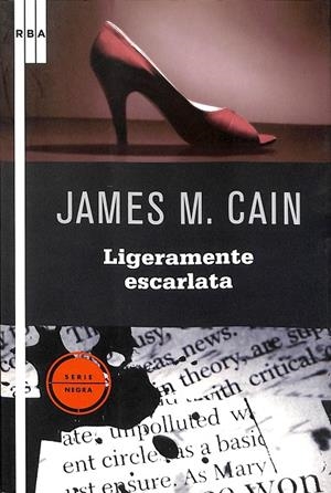 LIGERAMENTE ESCARLATA | M. CAIN JAMES