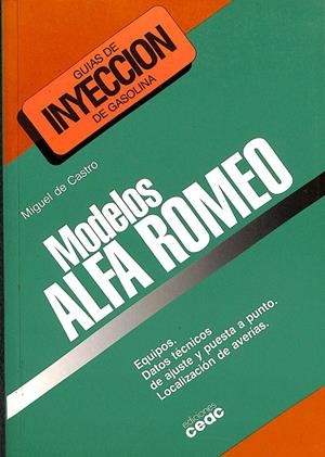 GUIAS DE INYECCION DE GASOLINA. MODELOS ALFA ROMEO | MIGUEL DE CASTRO.