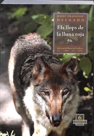 ELS LLOPS DE LA LLUNA ROJA (CATALÁN) | DELGADO MERCADER, JOSEP-FRANCESC
