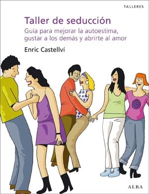 TALLER DE SEDUCCIÓN | CASTELLVÍ, ENRIC