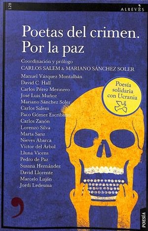 POETAS DEL CRIMEN POR LA PAZ | VÁZQUEZ MONTALBÁN, MANUEL/C. HALL, DAVID/PÉREZ MERINERO, CARLOS/MUÑOZ, JOSÉ LUÍS/SÁNCHEZ SOLER, MARI