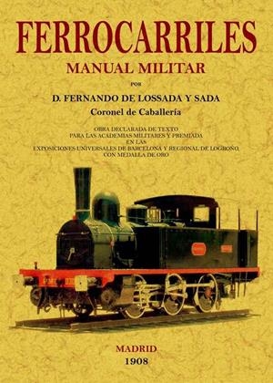 MANUAL MILITAR DE FERROCARRILES | LOSSADA Y SADA, FERNANDO DE