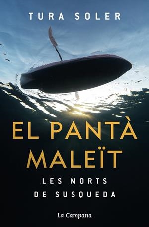 EL PANTÀ MALEÏT (CATALÁN) | SOLER, TURA