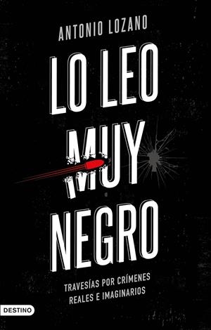 LO LEO MUY NEGRO | LOZANO, ANTONIO