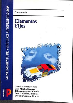 CARROCERIA -  ELEMENTOS FIJOS  | GÓMEZ MORALES, TOMÁS/GARCÍA JIMÉNEZ, JOSÉ LUIS/GONZÁLO GRACIA, JOAQUÍN/MARTÍN NAVARRO, JOSÉ/ÁGUEDA C