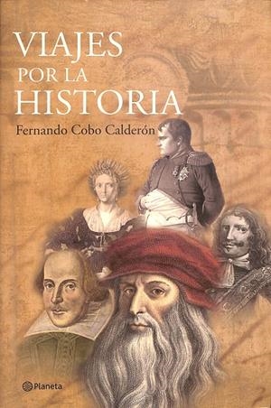 VIAJES POR LA HISTORIA  | FERNANDO COBO CALDERÓN