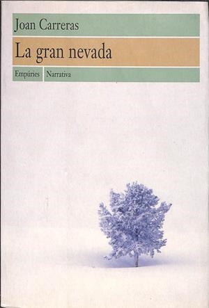 LA GRAN NEVADA (CATALÁN) | CARRERAS, JOAN