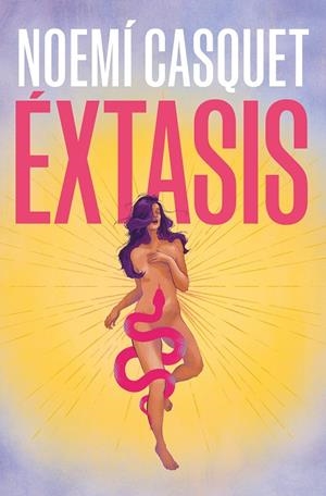 EXTASIS | CASQUET, NOEMÍ
