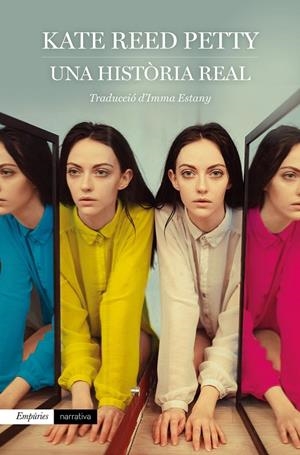 UNA HISTÒRIA REAL (CATALÁN) | PETTY, KATE REED