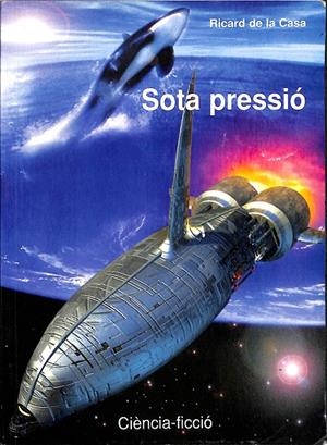 SOTA PRESSIÓ (CATALÁN) | RICARD DE LA CASA