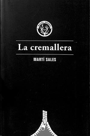 LA CREMALLERA (CATALÁN) | SALES SARIOLA, MARTÍ