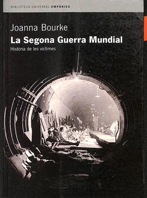 LA SEGONA GUERRA MUNDIAL (CATALÁN) | BOURKE, JOANNA