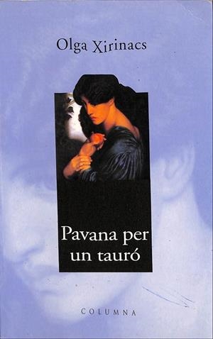 PAVANA PER UN TAURÓ DIFUNT (CATALÁN) | XIRINACS DÍAZ, OLGA