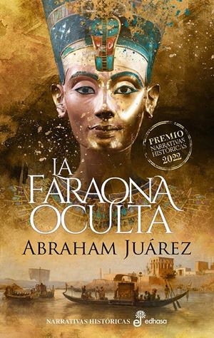 LA FARAONA OCULTA | JUÁREZ, ABRAHAM