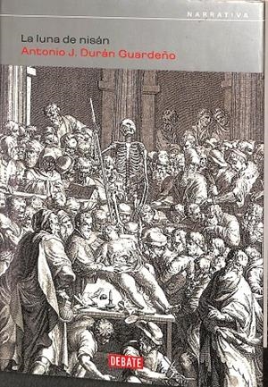 LA LUNA DE NISÁN | ANTONIO J. DURAN GUARDEÑO
