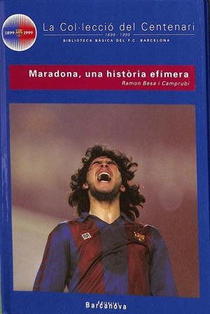 LA COL.LECCIO DEL CENTENARI MARADONA, UNA HISTORIA EFIMERA N 18 (CATALÁN)