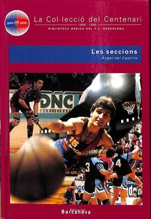 LA COL.LECCIO DEL CENTENARI LES SECCIONS   N 21 (CATALÁN) | ANGEL DEL CASTILLO