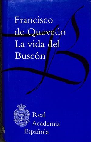 LA VIDA DEL BUSCÓN | QUEVEDO, FRANCISCO DE