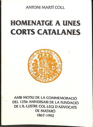 HOMENATGE A UNES CORTS CATALANES (CATALÁN) | ANTONI MARTÍ COLL