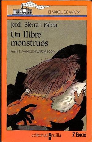 EL VAIXELL DE VAPOR - UN LLIBRE MONSTRUÓS (CATALÁN) | SIERRA I FABRA, JORDI